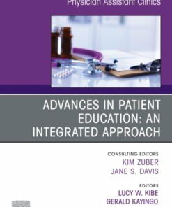 Advances in Patient Education: An Integrated Approach, An Issue of Physician Assistant Clinics (True PDF)
