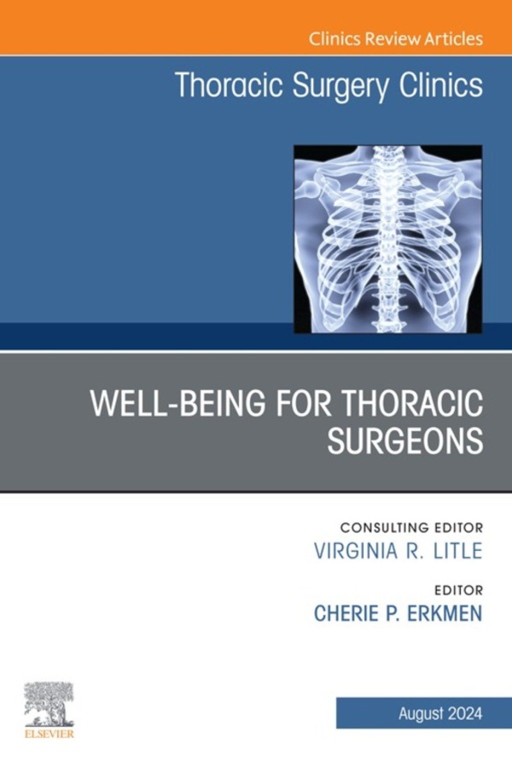 Wellbeing for Thoracic Surgeons, An Issue of Thoracic Surgery Clinics (True PDF ) Wellbeing for Thoracic Surgeons, An Issue of Thoracic Surgery Clinics (True PDF )