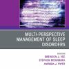 Multi-perspective Management of Sleep Disorders, An Issue of Sleep Medicine Clinics (True PDF ) Multi-perspective Management of Sleep Disorders, An Issue of Sleep Medicine Clinics (True PDF )