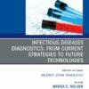 Infectious Diseases Diagnostics: From Current Strategies to Future Technologies, An Issue of the Clinics in Laboratory Medicine (True PDF )