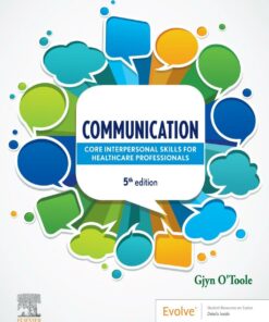 Communication: Core Interpersonal Skills for Healthcare Professionals, 5th Edition (True PDF)