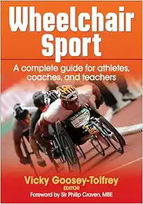Wheelchair Sport: A complete guide for athletes, coaches, and teachers (PDF)