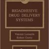 Bioadhesive Drug Delivery Systems (EPUB)