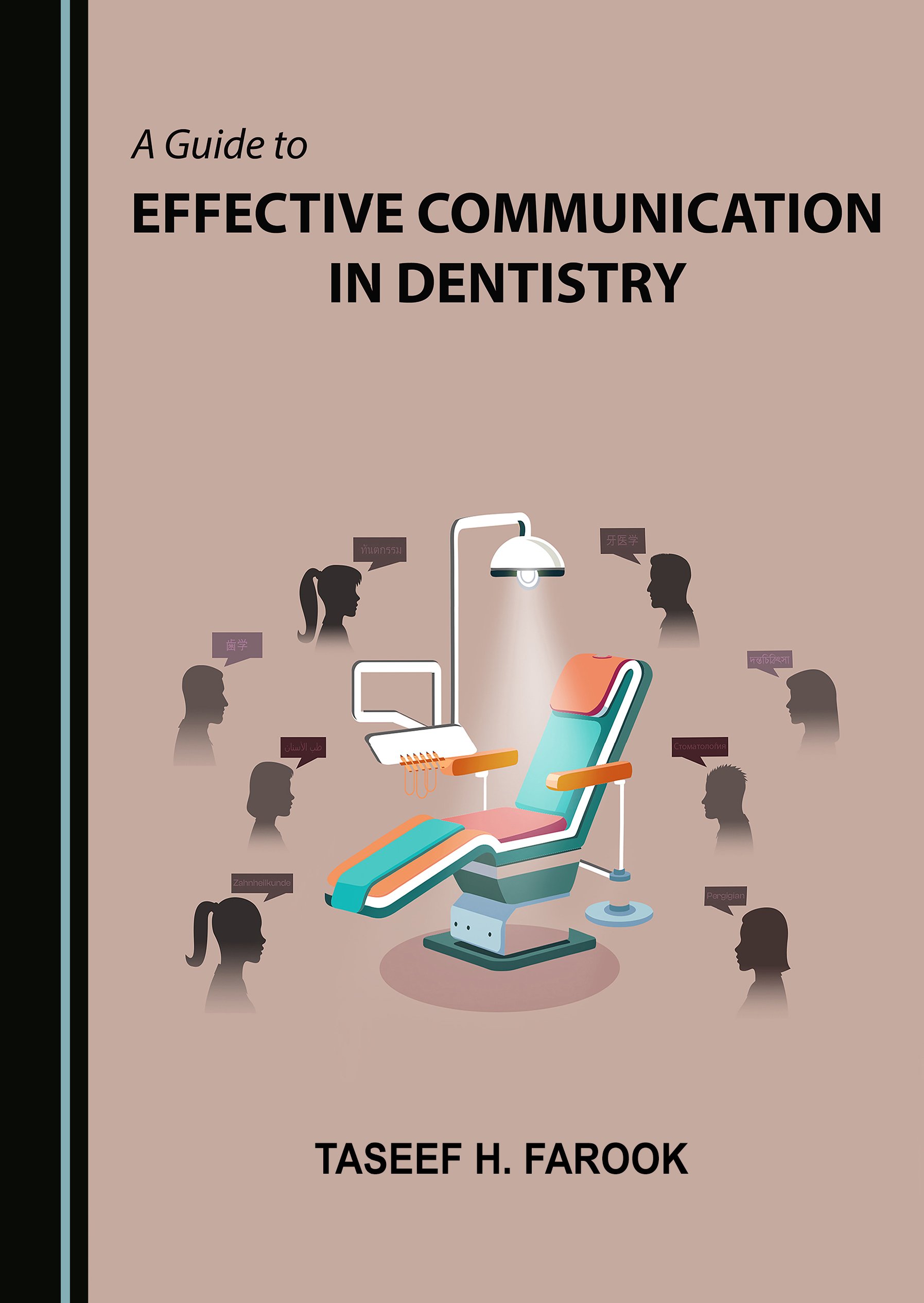 A Guide to Effective Communication in Dentistry (PDF) A Guide to Effective Communication in Dentistry (PDF)