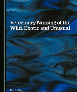 Veterinary Nursing of the Wild, Exotic and Unusual (PDF)