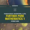 Pearson Edexcel International A Level Mathematics Further Pure Mathematics 1 Student Book (PDF)