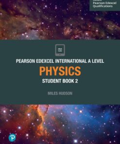 Pearson Edexcel International A Level Physics Student Book 2 (PDF)