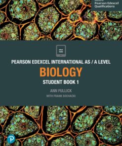 Pearson Edexcel International AS / A Level Biology Student Book 1 (PDF)