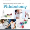 The Complete Textbook of Phlebotomy, 5th Edition (PDF)