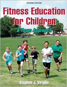 Fitness Education for Children: A Team Approach, 2nd Edition (EPUB)