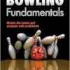 Bowling Fundamentals, 2nd Edition (Sports Fundamentals) (EPUB)