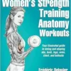 Delavier’s Women’s Strength Training Anatomy Workouts (EPUB)