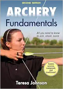 Archery Fundamentals, 2nd Edition (Sports Fundamentals) (PDF)