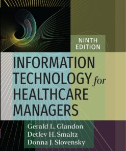 Information Technology for Healthcare Managers, 9th Edition (EPUB)