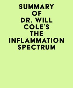 Summary of Dr. Will Cole’s The Inflammation Spectrum (EPUB)