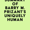 Summary of Barry M. Prizant’s Uniquely Human (EPUB) Summary of Barry M. Prizant’s Uniquely Human (EPUB)