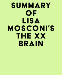 Summary of Lisa Mosconi’s The XX Brain (EPUB)