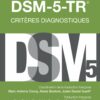 Mini DSM-5-TR – Critères diagnostiques, 5th Edition (True PDF )