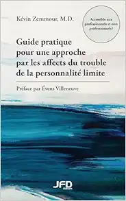 Guide pratique pour une approche par les affects du trouble de la personnalité limite (French Edition) (PDF)