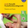 Janda Manuelle Muskelfunktionsdiagnostik: Theorie und Praxis, 7th Edition (True PDF )