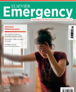 ELSEVIER Emergency. Vulnerable Patientengruppen. 1/2025: Fachmagazin für Rettungsdienst und Notfallmedizin (True PDF )