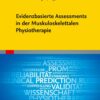 Evidenzbasierte Assessments in der Muskuloskelettalen Physiotherapie (True PDF )