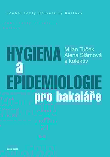 Hygiena a epidemiologie pro bakaláře, 3rd Edition (PDF) Hygiena a epidemiologie pro bakaláře, 3rd Edition (PDF)