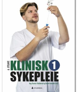 Klinisk sykepleie 1, 6th Edition (EPUB)