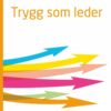 Trygg som leder (EPUB)