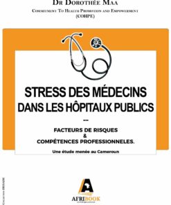 Stress des Médecins dans les Hôpitaux Publics: Facteurs de Risques et Compétences Professionnelles (PDF)