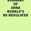 Summary of Anna Runkle’s Re-Regulated (EPUB)