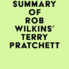Summary of Rob Wilkins’s Terry Pratchett (EPUB)