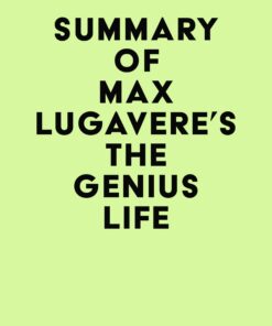 Summary of Max Lugavere’s The Genius Life (EPUB)
