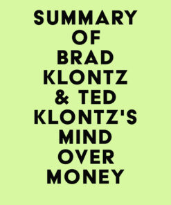 Summary of Brad Klontz  & Ted Klontz’s Mind over Money (EPUB)