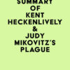 Summary of Kent Heckenlively & Judy Mikovitz’s Plague (EPUB)