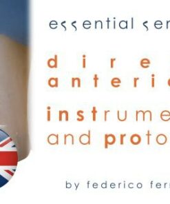 Adhesthetics Edu Online Direct Anteriors Direct Anteriors Instruments and Protocols
