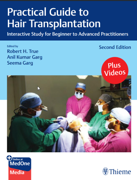 Practical Guide to Hair Transplantation: Interactive Study for Beginner to Advanced Practitioners, 2nd edition (Original PDF from Publisher) Practical Guide to Hair Transplantation: Interactive Study for Beginner to Advanced Practitioners, 2nd edition (Original PDF from Publisher)