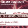 Indiana University 26th Annual IU Gastroenterology & Hepatology Update 2024 Indiana University 26th Annual IU Gastroenterology & Hepatology Update 2024