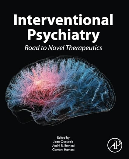Interventional Psychiatry: Road to Novel Therapeutics (PDF) Interventional Psychiatry: Road to Novel Therapeutics (PDF)