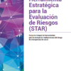 Herramienta estratégica para la evaluación de riesgos: Conjunto integral de herramientas para la evaluación multiamenaza del riesgo de emergencias de salud (Spanish Edition) (PDF)