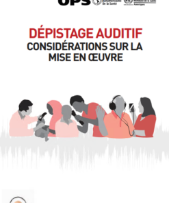 Dépistage auditif: Considérations sur la mise en œuvre (French Edition) (PDF)