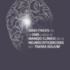 Directrices de la OMS sobre el manejo clínico de la neurocisticercosis por ‘Taenia solium’ (Spanish Edition) (PDF)