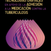 Manual para usar las tecnologías digitales en apoyo de la adhesión a la medicación contra la tuberculosis (Spanish Edition) (PDF)