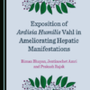 Exposition of Ardisia Humilis Vahl in Ameliorating Hepatic Manifestations (PDF )
