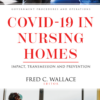 Covid-19 in Nursing Homes: Impact, Transmission and Prevention (PDF)