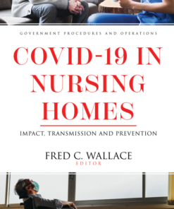 Covid-19 in Nursing Homes: Impact, Transmission and Prevention (PDF)