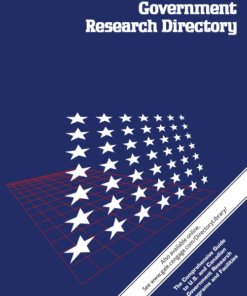 Government Research Directory: A Descriptive Guide to about 7,300 U.S. and Canadian Government Research and Development Centers, Institutes, Laboratories, Bureaus, Test Facilities (PDF)