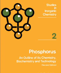 Phosphorus: An Outline of Its Chemistry Biochemistry and Technology, 2nd Edition (PDF)