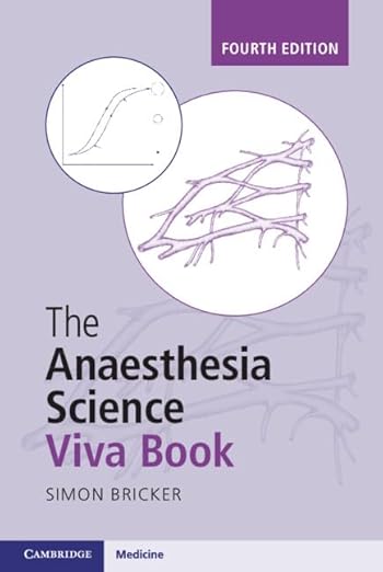 The Anaesthesia Science Viva Book 4th Edition (PDF) The Anaesthesia Science Viva Book 4th Edition (PDF)