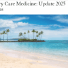 UCSF Primary Care Medicine Update 2025